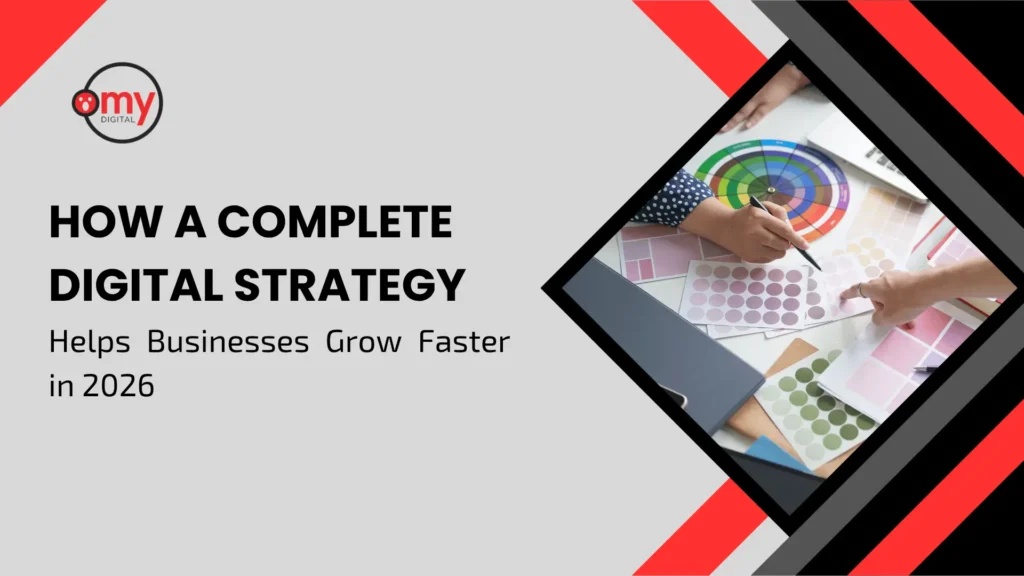 Professional blog banner for Omy Digital with a light gray background and bold geometric red, black, and dark gray accent stripes forming sharp diagonal frames. On the left, the "Omy Digital" logo features a stylized red circular icon with a white face silhouette next to lowercase black and red text. Below the logo, large, prominent black text reads "HOW A COMPLETE DIGITAL STRATEGY Helps Businesses Grow Faster in 2026". On the right side, a sharp diamond-shaped cutout features a close-up overhead view of two professionals collaborating at a desk, with one person using a black pen to point at a colorful circular color wheel and a grid of soft pink and purple color palette swatches spread across the white surface next to a laptop.
